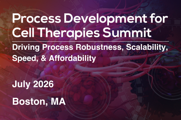 Process Development for Cell Therapies Summit